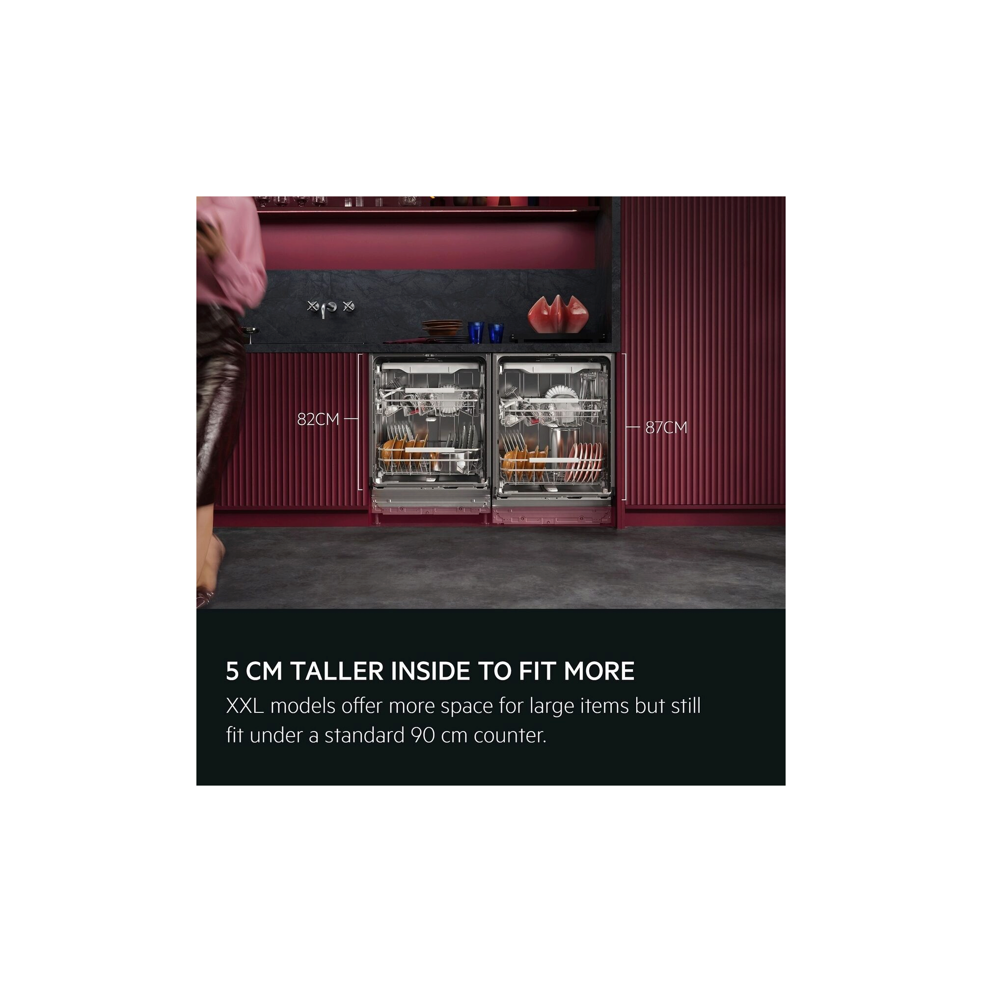 5 cm taller inside to fit more. XXL models offer more space for large items but still fit under a standard 90 cm counter.