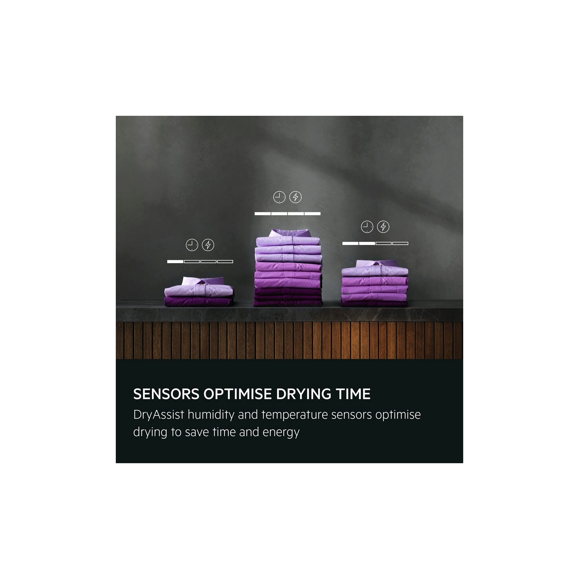 SENSORS OPTIMISE DRYING TIME. DryAssist humidity and temperature sensors optimise drying to save time and energy.